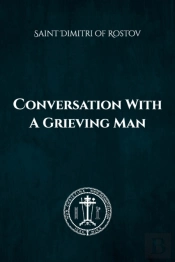 Conversation With A Grieving Man