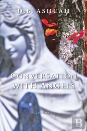Conversation With Angels: Volume I