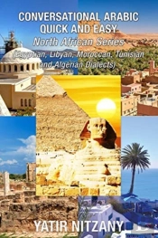Conversational Arabic Quick And Easy - North African Dialects
