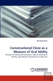Conversational Cloze As A Measure Of Oral Ability