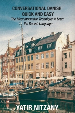 Bertrand.pt - Conversational Danish Quick And Easy: The Most Innovative Technique To Learn The Danish Language