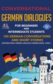 Conversational German Dialogues For Beginners And Intermediate Students