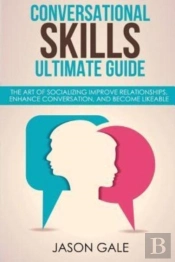 Conversational Skills Ultimate Social Guide