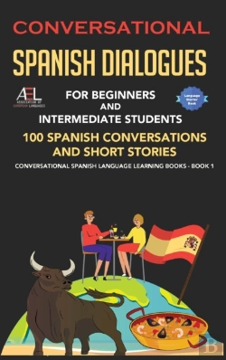 Bertrand.pt - Conversational Spanish Dialogues For Beginners And Intermediate Students