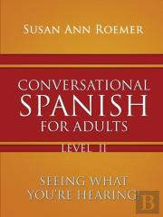 Conversational Spanish For Adults