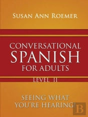 Conversational Spanish For Adults