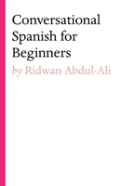 Conversational Spanish For Beginners
