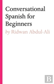 Conversational Spanish For Beginners