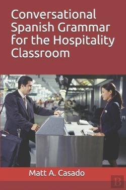 Bertrand.pt - Conversational Spanish Grammar For The Hospitality Classroom