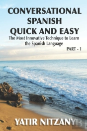 Conversational Spanish Quick And Easy