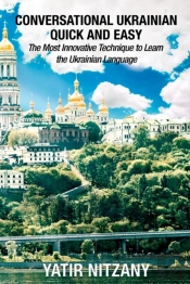 Conversational Ukrainian Quick And Easy