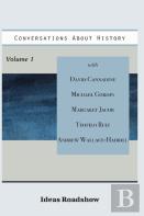 Conversations About History, Volume 1