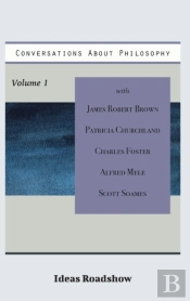 Conversations About Philosophy, Volume 1