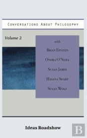 Conversations About Philosophy, Volume 2