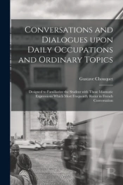 Conversations And Dialogues Upon Daily O