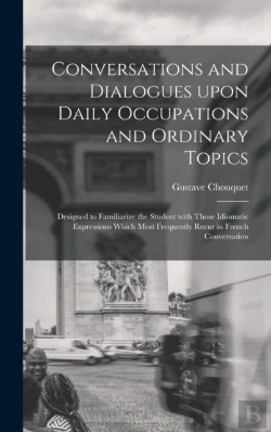 Bertrand.pt - Conversations And Dialogues Upon Daily Occupations And Ordinary Topics