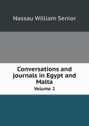 Conversations And Journals In Egypt And Malta Volume 2