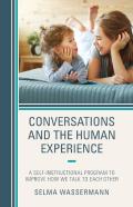 Conversations And The Human Experience
