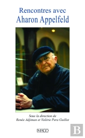 Conversations Avec Aharon Appelfeld