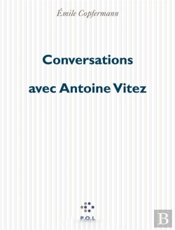 Bertrand.pt - Conversations Avec Antoine Vitez