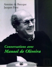 Conversations Avec Manoel De Oliveira