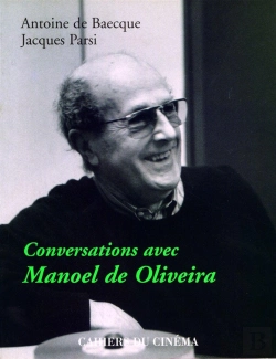 Bertrand.pt - Conversations Avec Manoel De Oliveira