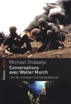 Bertrand.pt - Conversations Avec Walter Murch ; Du Montage Considéré Comme Un Art