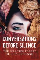 Conversations Before Silence