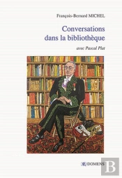 Conversations Dans La Bibliothèque Avec Pascal Plat