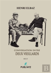 Conversations Entre Deux Vieillards