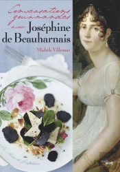 Conversations Gourmandes Avec Josephine De B.