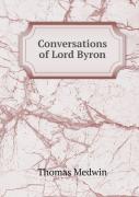 Conversations Of Lord Byron