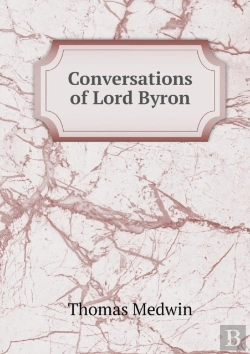Bertrand.pt - Conversations Of Lord Byron