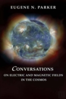 Bertrand.pt - Conversations On Electric And Magnetic Fields In The Cosmos