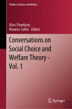 Bertrand.pt - Conversations On Social Choice And Welfare Theory - Vol. 1