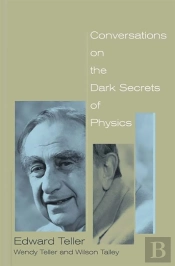 Conversations On The Dark Secrets Of Physics