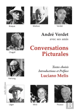 Bertrand.pt - Conversations Picturales : André Verdet Et Ses Amis Braque, Chagall, Léger, Matisse, Miró, Picasso