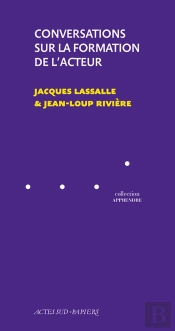 Conversations Sur La Formation De L'Acteur