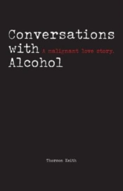 Conversations With Alcohol