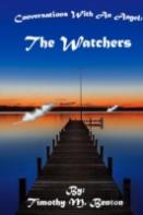 Conversations With An Angel: The Watchers