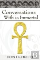 Conversations With An Immortal