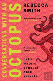 Conversations With An Octopus
