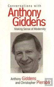 Conversations With Anthony Giddens