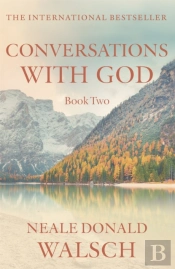 Conversations With God - Book 2