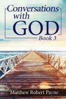 Conversations With God Book 3