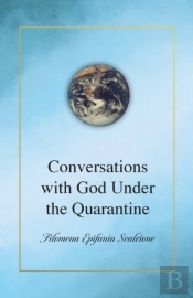 Conversations With God Under The Quarantine