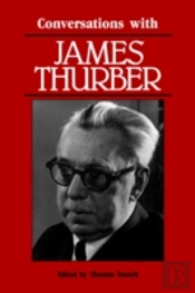 Conversations With James Thurber