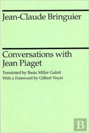 Conversations With Jean Piaget