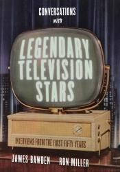 Conversations With Legendary Television Stars