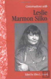 Conversations With Leslie Marmon Silko